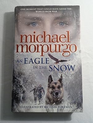 Seller image for An Eagle in the Snow for sale by Timbo's Books & Collectables