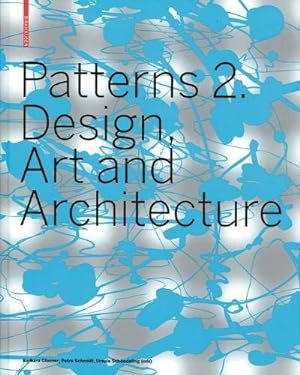 Bild des Verkufers fr Patterns 2. Design, Art and Architecture zum Verkauf von WeBuyBooks