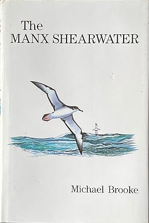 Bild des Verkufers fr The Manx Shearwater zum Verkauf von Acanthophyllum Books