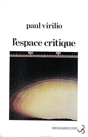 Seller image for L'espace critique. Essai for sale by Messinissa libri