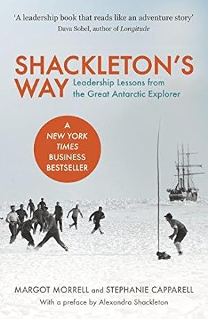 Imagen del vendedor de Shackleton's Way: Leadership Lessons from the Great Antarctic Explorer a la venta por WeBuyBooks