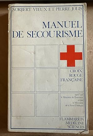 Seller image for Manuel de secourisme for sale by Dmons et Merveilles