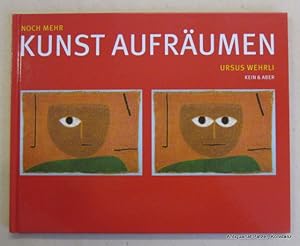 Seller image for Noch mehr Kunst aufrumen. Vorwort von Albrecht Gtz von Olenhusen. Zrich, Kein & Aber, 2004. Quer-gr.-8vo. Durchgehend farbig illustriert. 47 S. Farbiger Or.-Pp. (ISBN 3036952233). for sale by Jrgen Patzer