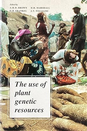 Imagen del vendedor de The use of plant genetic resources a la venta por Acanthophyllum Books