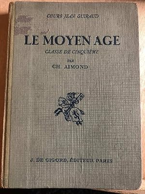 Imagen del vendedor de Le Moyen Age classe de cinquime a la venta por Dmons et Merveilles