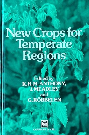 New crops for temperate regions