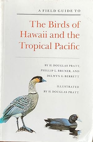 A field guide to the birds of Hawaii and the Tropical Pacific