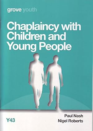 Bild des Verkufers fr Chaplaincy with Children and Young People zum Verkauf von WeBuyBooks