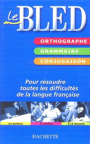 Imagen del vendedor de Le Bled orthographe-grammaire-conjugaison a la venta por WeBuyBooks