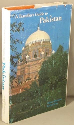 Bild des Verkufers fr A Traveller's Guide to Pakistan. zum Verkauf von Bucks County Bookshop IOBA
