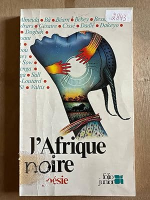 Image du vendeur pour L'Afrique noire en posie mis en vente par Dmons et Merveilles