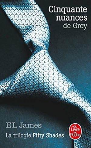 Bild des Verkufers fr Cinquante nuances de Grey (Cinquante nuances Tome 1): La Trilogie Fifty Shades zum Verkauf von Dmons et Merveilles