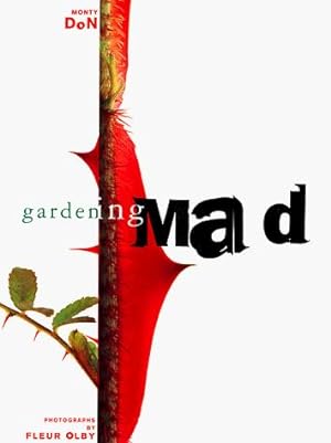 Seller image for Gardening Mad for sale by WeBuyBooks
