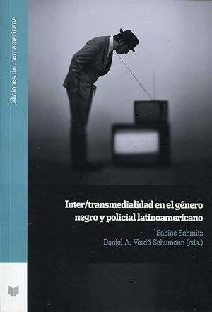Seller image for Inter transmedialidad en el gnero negro y policial latinoamericano for sale by Rincn de Lectura