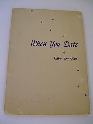 Seller image for When You Date for sale by Lily of the Valley Books