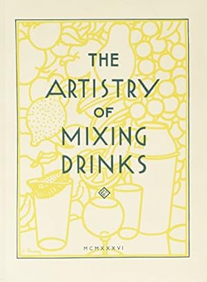 Imagen del vendedor de The Artistry of Mixing Drinks a la venta por WeBuyBooks