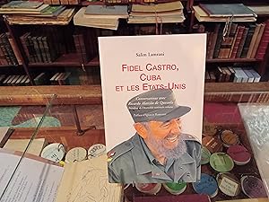 Seller image for Fidel Castro, Cuba et les Etats -Unis for sale by Librairie FAUGUET