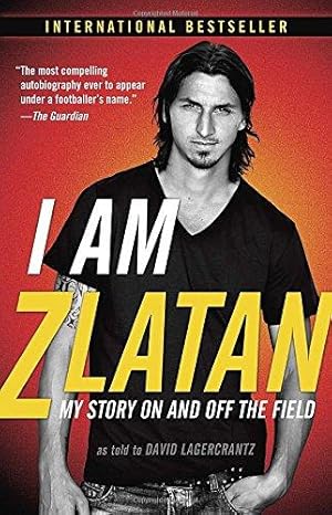 Immagine del venditore per I Am Zlatan: My Story on and Off the Field venduto da WeBuyBooks