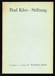 Paul Klee-Stiftung [Kunsthaus Zürich, 22. September - 17. Oktober 1948]. -