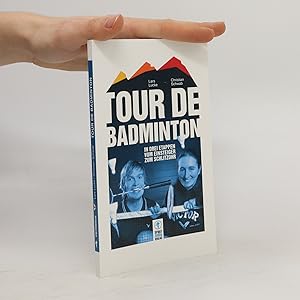 Bild des Verkufers fr Tour de Badminton zum Verkauf von Bookbot