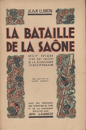 Imagen del vendedor de La Bataille de la Sane ou le Grand Serment du " Parisien " Epope bachique de la Bourgogne contemporaine COPY SIGNED a la venta por PRISCA