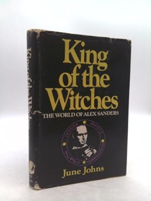 Imagen del vendedor de King of the Witches : The World of Alex Sanders a la venta por ThriftBooksVintage