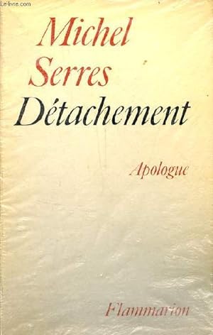 Seller image for Dtachement - Apologue. for sale by Le-Livre