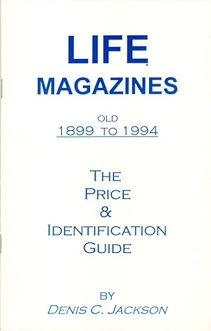 Bild des Verkufers fr Life Magazines Price and Identification Guide 1899-1994 zum Verkauf von Craig Stark