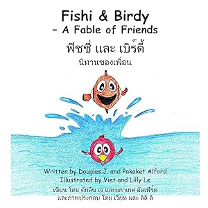 Bild des Verkufers fr Fishi and Birdy - A Fable of Friends zum Verkauf von moluna