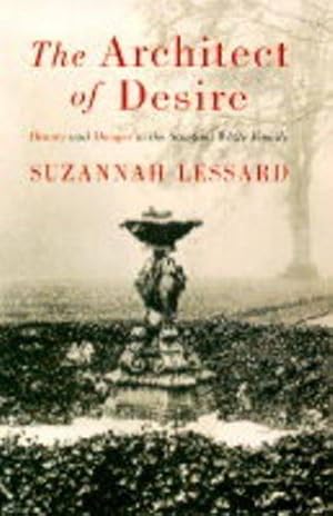 Seller image for The Architect of Desire: Beauty and Danger in the Stanford White Family for sale by WeBuyBooks