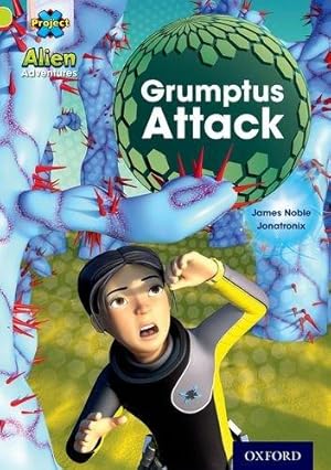 Seller image for Project X: Alien Adventures: Lime: Grumptus Attack for sale by WeBuyBooks