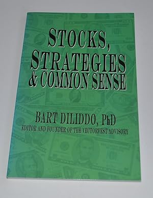 Stocks, Strategies & Common Sense