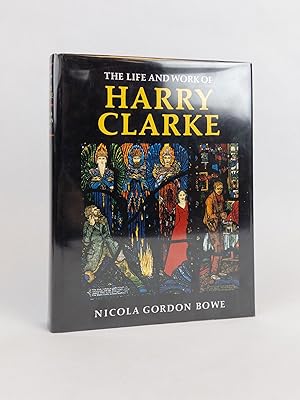 Image du vendeur pour THE LIFE AND WORK OF HARRY CLARKE mis en vente par Second Story Books, ABAA