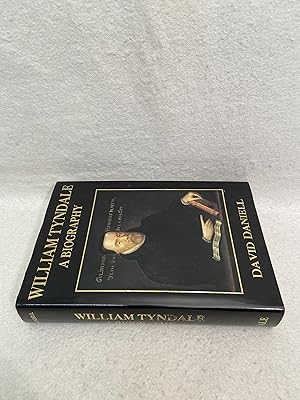 William Tyndale, A Biography