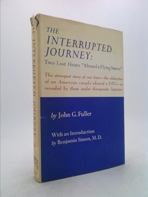 Seller image for The Interrupted Journey: Two Lost Hours Aboard a Flying Saucer for sale by ThriftBooksVintage