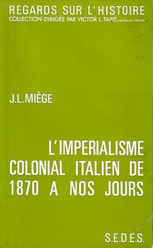 Image du vendeur pour L'imprrialisme colonial italien de 1870  nos jours, mis en vente par L'Odeur du Book