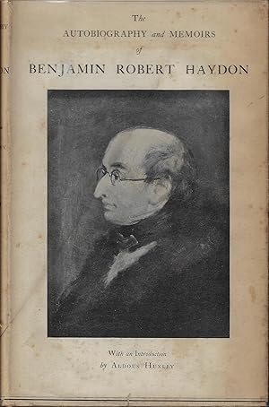 Imagen del vendedor de The Autobiography and Memoirs of Benjamin Robert Haydon, 1786-1846: Volume 1 a la venta por Walden Books