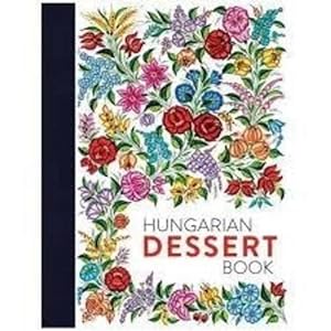 Seller image for Hungarian Dessert Book for sale by WeBuyBooks