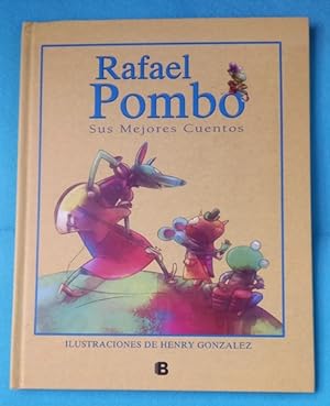Seller image for RAFAEL POMBO, SUS MEJORES CUENTOS. for sale by Librera DANTE
