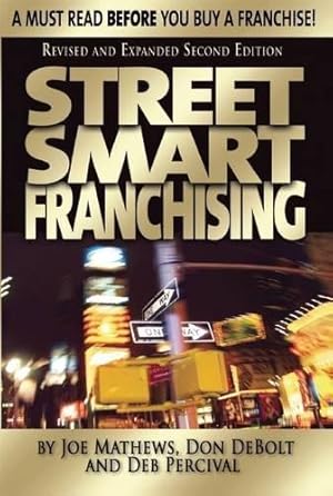 Bild des Verkufers fr Street Smart Franchising (IPRO DIST PRODUCT I/I) zum Verkauf von WeBuyBooks