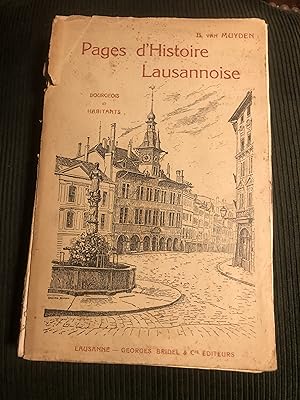 Seller image for Pages d'Histoire lausannoise bourgeois et habitants for sale by Librairie SSAD