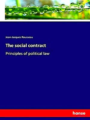 Seller image for The Social Contract: Principles of Political Law for sale by Collectors' Bookstore