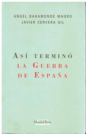 Seller image for AS TERMIN LA GUERRA DE ESPAA. Con sellos biblioteca. for sale by angeles sancha libros