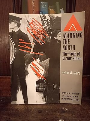 Seller image for Marking the North: Work of Victor Sloan for sale by Temple Bar Bookshop