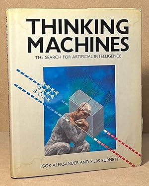 Bild des Verkufers fr Thinking Machines _ The Search for Artifical Intelligence zum Verkauf von San Francisco Book Company