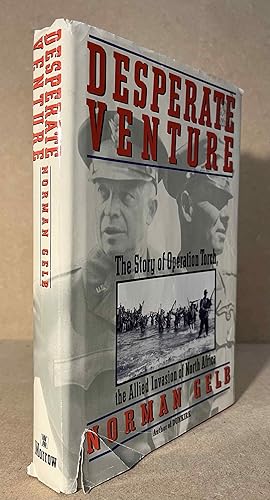 Bild des Verkufers fr Desperate Venture _ The Story of Operation Torch, The Allied Invasion of North Africa zum Verkauf von San Francisco Book Company