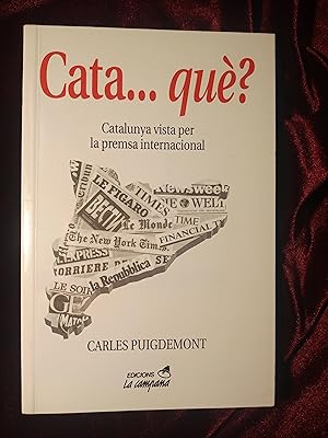 Seller image for Cataqu? Catalunya vista per la premsa internacional for sale by Llibreria Fnix
