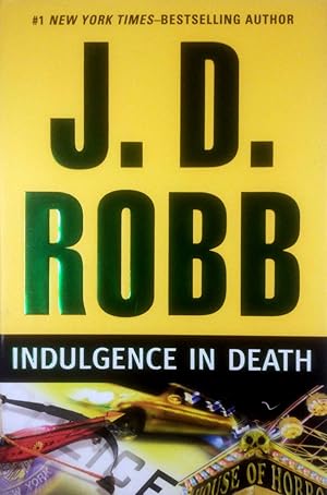 Imagen del vendedor de Indulgence in Death (in Death #31) a la venta por Kayleighbug Books, IOBA