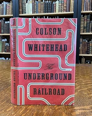 2016 Underground Railroad - SIGNED by Author Colson Whitehead, 1st Ed. 1st Pr.