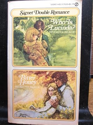 Seller image for WHO IS LUCINDA? / BITTER HONEY (Signet Double Romance) for sale by The Book Abyss